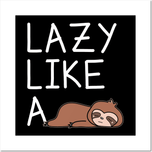 Funny Sloth Posters and Art